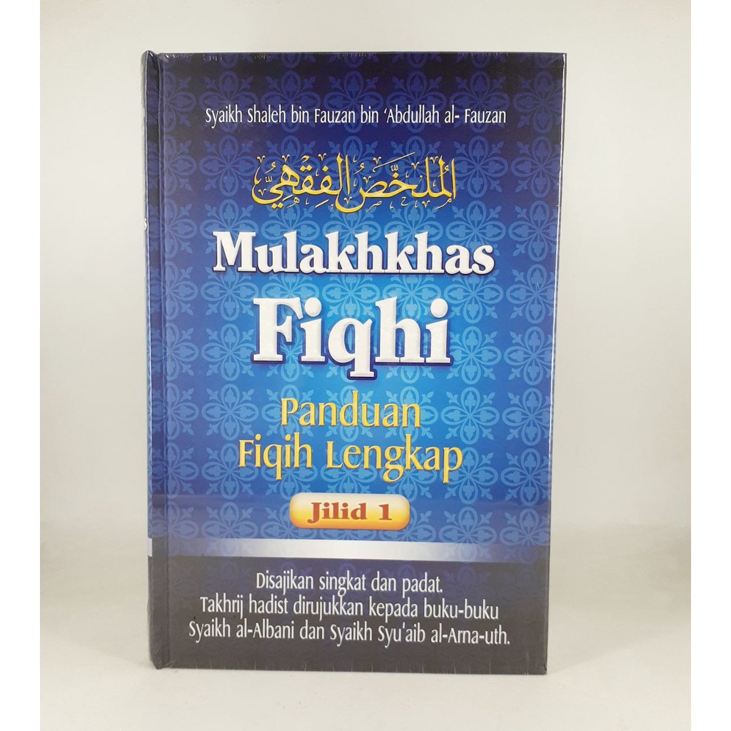 Mulakhkhas Fiqhi Panduan Fiqih Lengkap Jilid 1