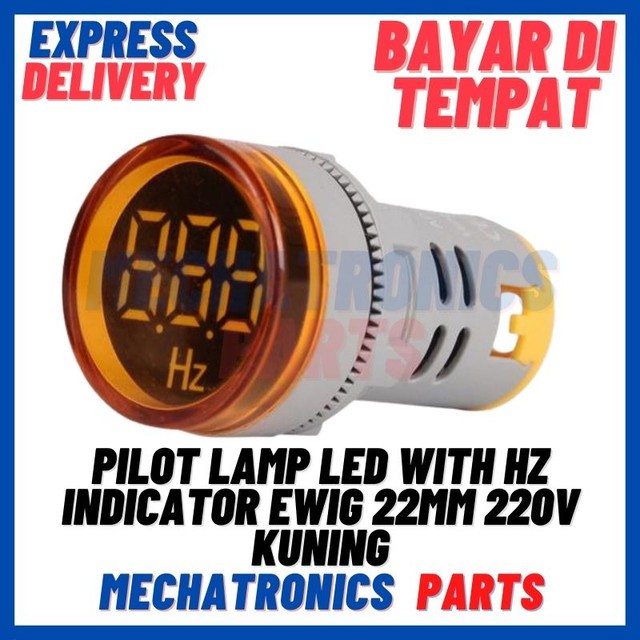 [DSP-9302] PILOT LAMP LED WITH HZ INDICATOR EWIG 22MM 220V KUNING