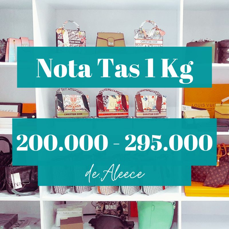 1 Kg | Nota live Tas 200.000 - 295.000