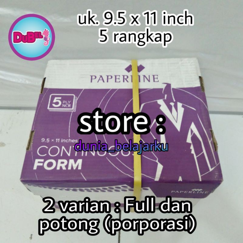 

Kertas Faktur Paperline Continuous Form 5 Ply 9.5 x 11 inch Full dan Porporasi 500 Set