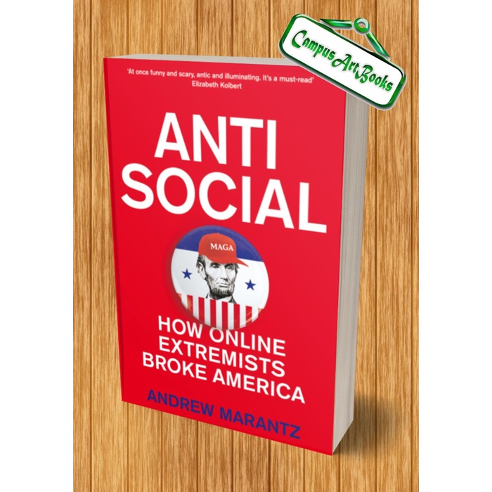 

Antisocial : How Online Extremists Broke America