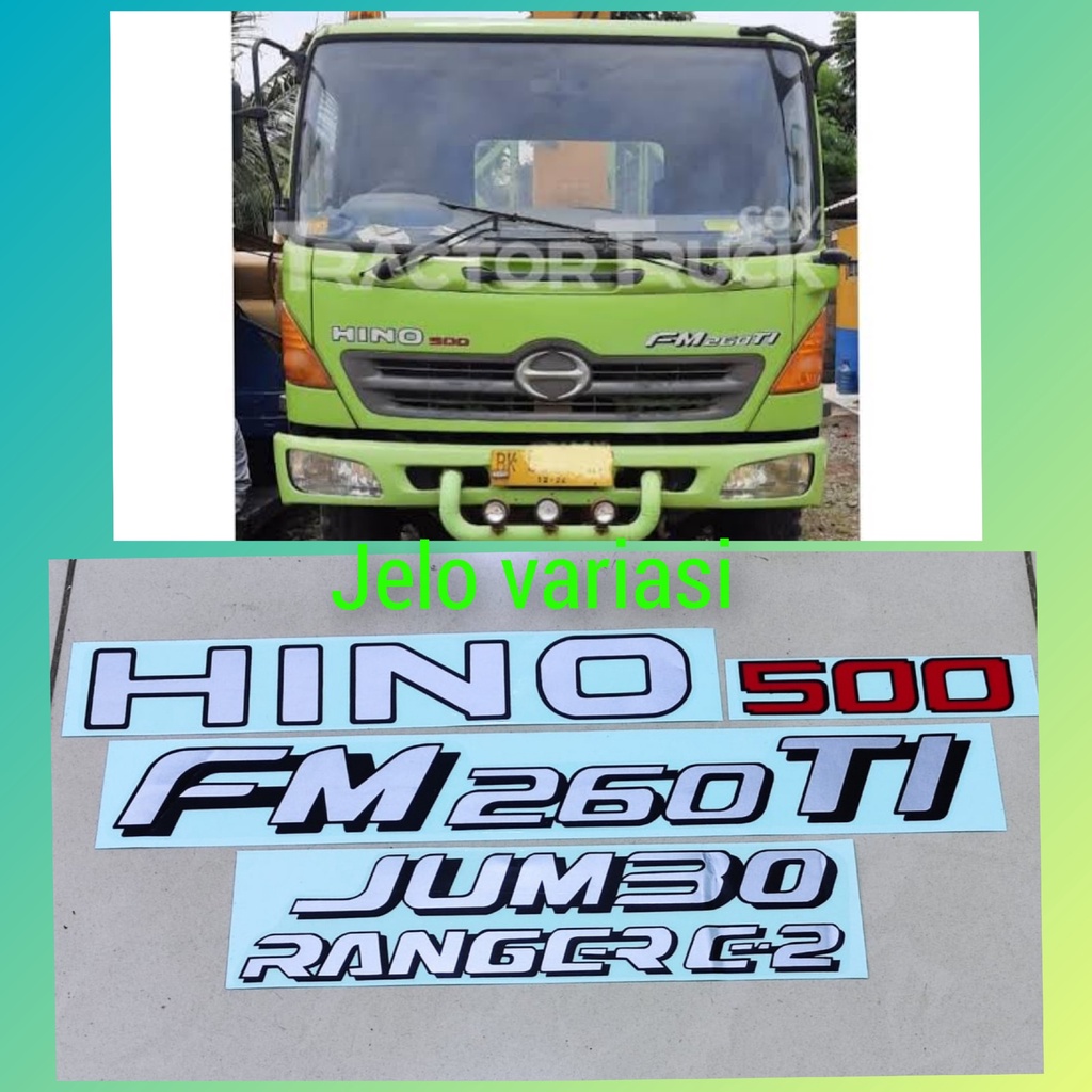 Stiker Hino 500 Sticker FM 260 TI Jumbo Ranger E2 Hino