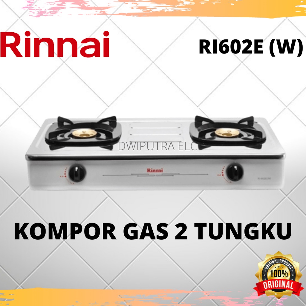 KOMPOR GAS 2 TUNGKU RINNAI RI602E / KOMPOR RI 602 E RI 602E STAINLESS STELL