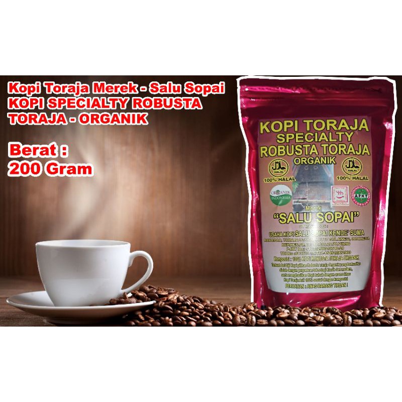 

KOPI ROBUSTA TORAJA SPECIALTY SALU SOPAI 200 GRAM