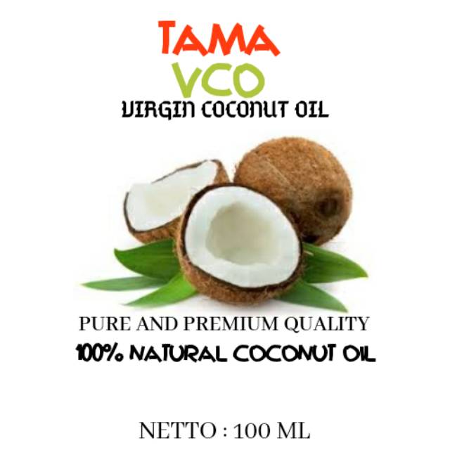 

Tama VCO(Virgin Coconut Oil)