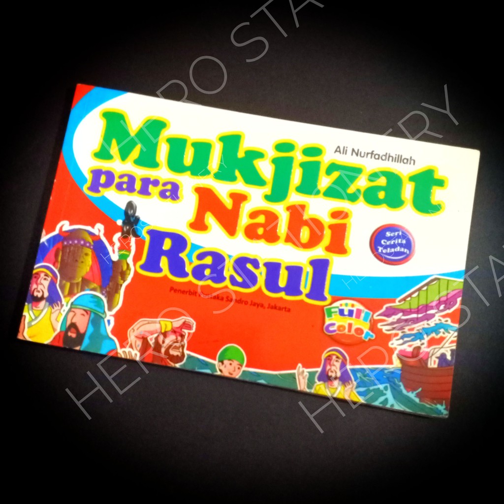Buku pendidikan anak muslim mukjizat para nabi dan rasul