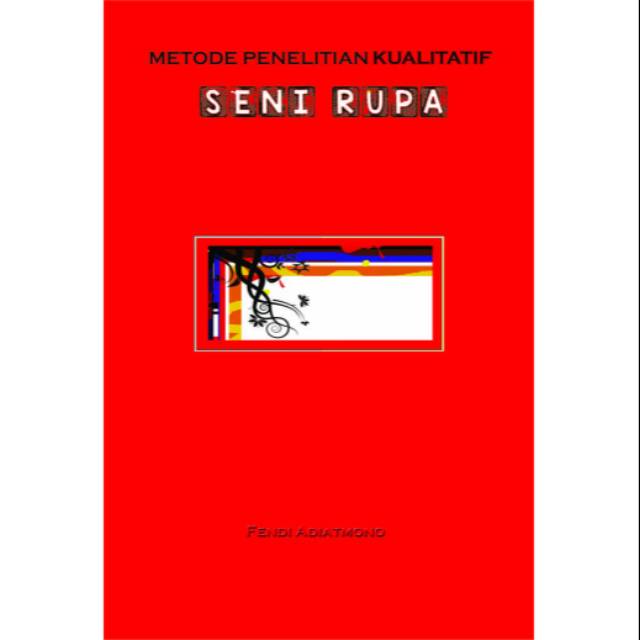

NEW - BUKU Ajar Mata Kuliah Metode Penulisan Seni Rupa. - ASLI -