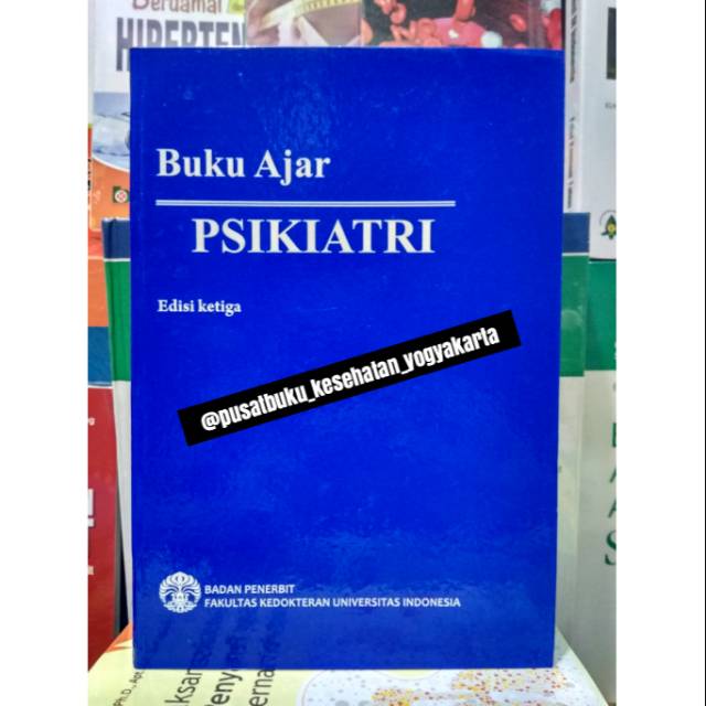Buku Ajar Psikiatri Edisi 3 FKUI KUALITAS NO.1 TERMURAH