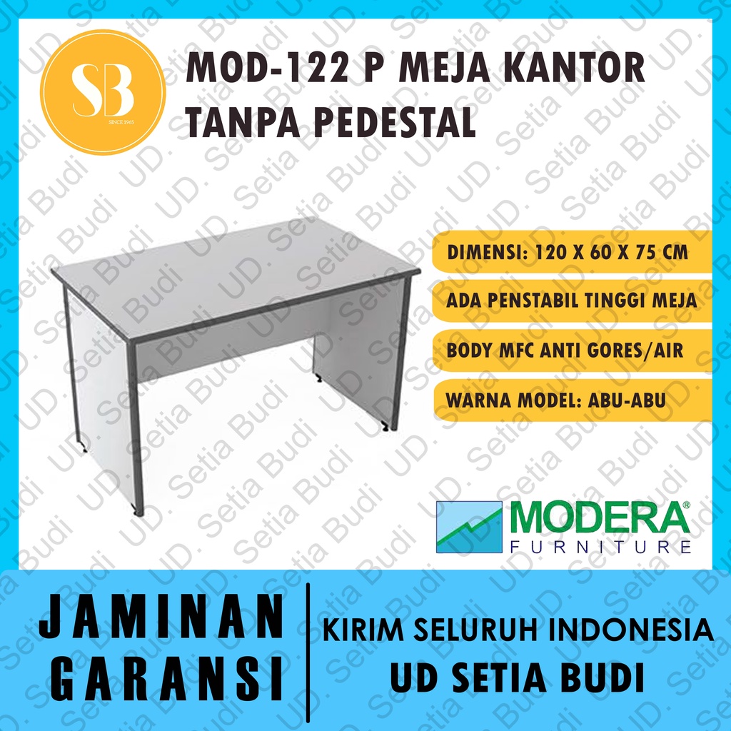 Meja Kantor / Kerja / Tulis Tanpa Pedestal Modera MOD 122 P M-Class