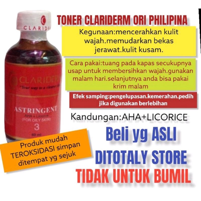 TONER CLARIDERM ASLI ORIGINAL 100% PHILIPINA(Jangan Ragu Di Jamin keaslianya &amp; Manfaatnya dah bnyk Yg Membuktikanya TER PERCAYA KUWALITASNYA)(Harga GLOSIRAN)