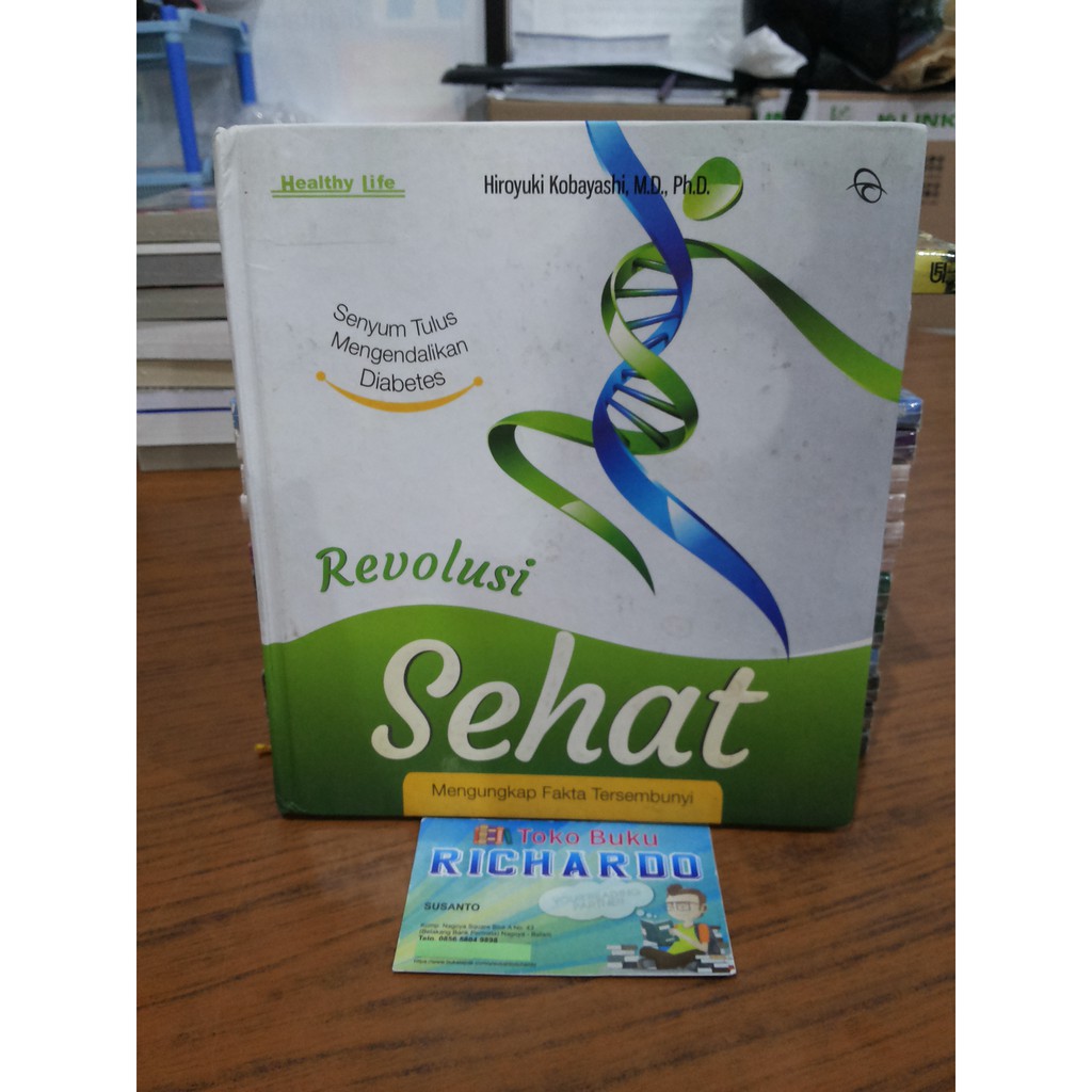 Buku Revolusi Sehat --- Hiroyuki Kobayashi