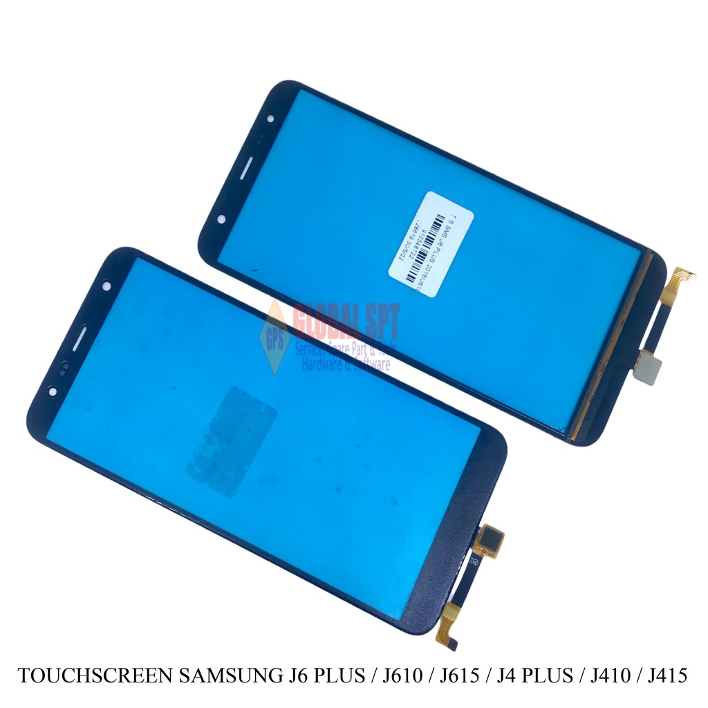 TOUCHSCREEN SAMSUNG J6 PLUS / J610 / J615 / J4 PLUS / J410 / J415 / J4+ / J6+