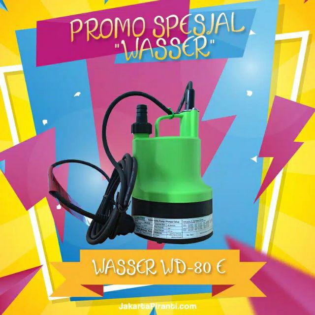 Mesin Pompa Air Celup Wasser Wd-80e / Wd-80 E - Promo Spesial