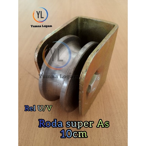 roda bubut As Super 10cm pagar besi rel bulat/siku (U/V)