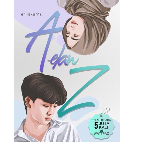 ((REKOMENDASI)) Novel A dan Z