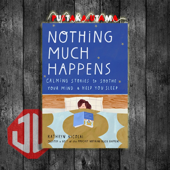 Jual Nothing Much Happens By Kathryn Nicolai English Version Shopee