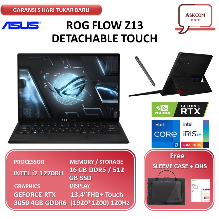 ASUS ROG FLOW Z13 GZ301ZC I735A6TO 2IN1 TOUCH i7 12700H 16GB 512SSD RTX3050 4GB 13.4FHD 120Hz Windows 11+OHS