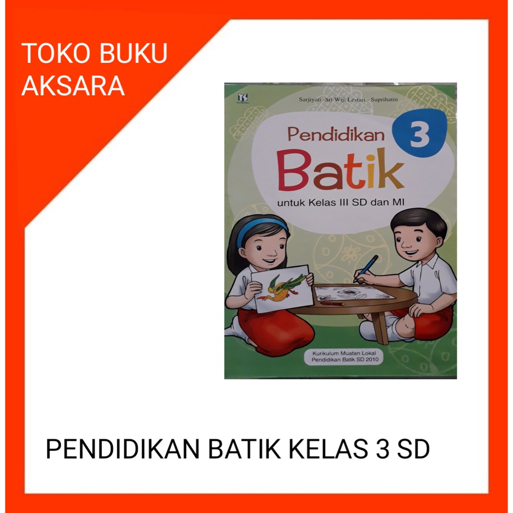 Buku Pendidikan Batik Kelas 3 Sd Mi Shopee Indonesia