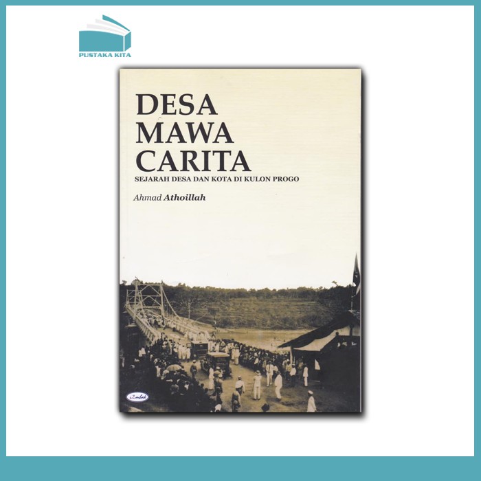 Desa Mawa Carita: Sejarah Desa dan Kota di Kulon Progo