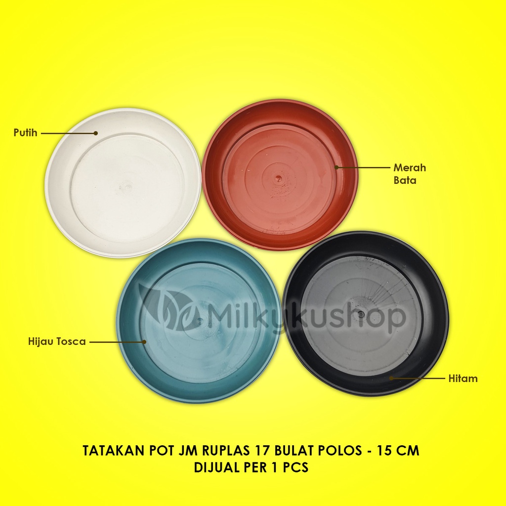 TATAKAN POT JM RUPLAS 17 WARNA 15 CM ALAS POT TANAMAN