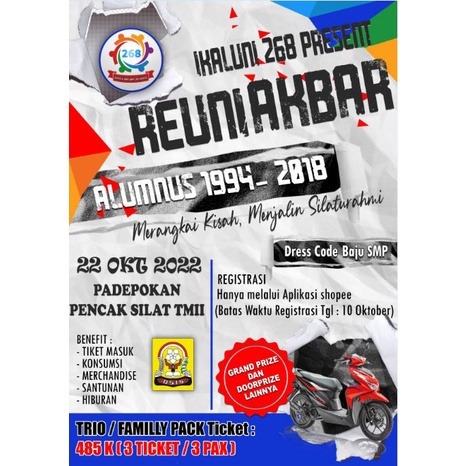 TRIO / FAMILLY PACK TICKET - "TICKET REUNI AKBAR SMPN 268 JAKARTA TIMUR"