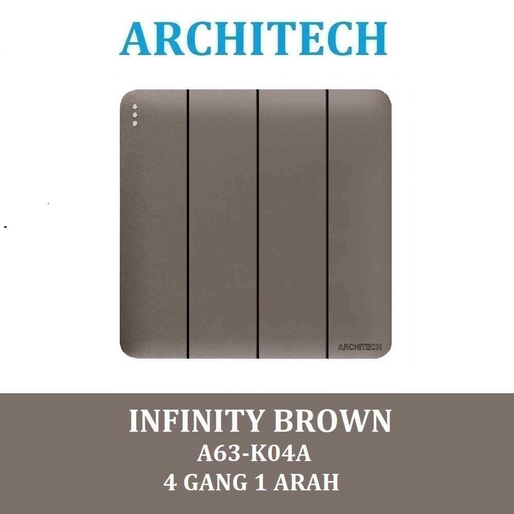 Architech Infinity A63-K04A Sakelar/CETEKAN Lampu 4 Gang 1 Arah Brown