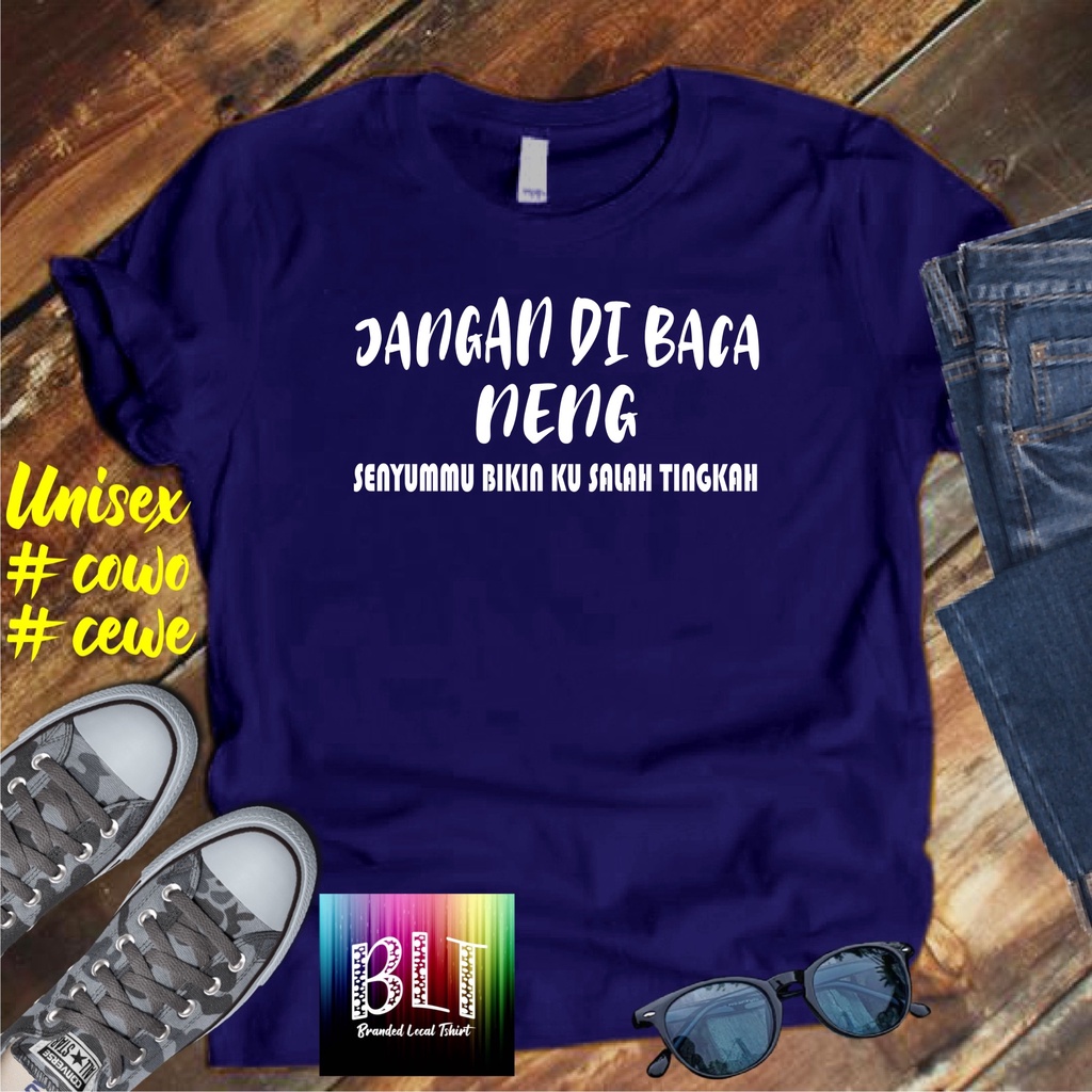 Cod Gratis Ongkir Kaos JANGAN DI BACA SALAH TINGKAH/KAOS EKSPRESI distro KAOS BANDUNG MURAH KAOS DISTRO MURAH HIT MURAH NAMPOL GRATIS ONGKIR PROMO MURAH KAOS PAKAIAN PRIA TERLARIS/KAOS HITS/KAOS BANDUNG/KAOS MURAH/KAOS PAKAIAN PRIA PAKAIAN WANIT