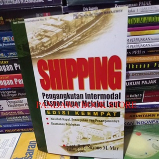 Shipping edisi keempat 4 by Capt R. P Suyono