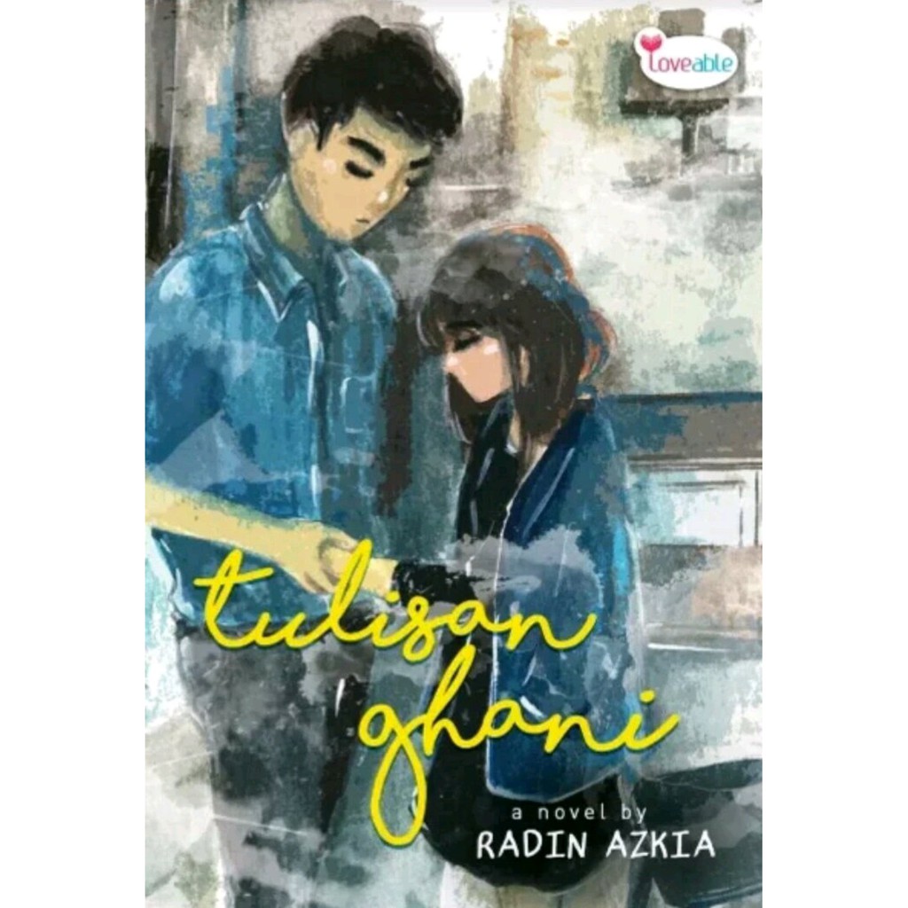 Novel Wattpad Original - Tulisan Ghani - Radin Azkia