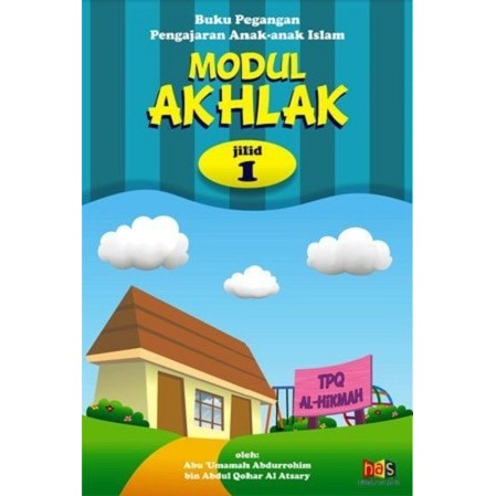 Modul Akhlak Untuk TK TPA TPQ Jilid 1 dan 2