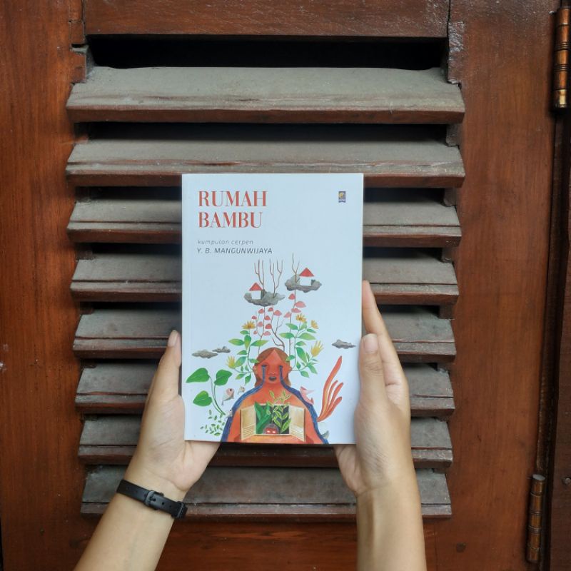 Rumah Bambu - Y.B Mangunwijaya