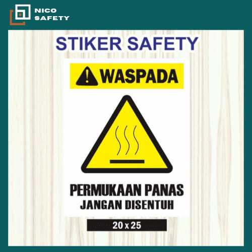 

Sticker Safety Sign / Stiker Waspada Permukaan Panas Jangan Disentuh / Sticker Custom Nico Safety