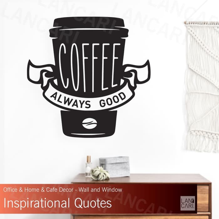 Sticker Cutting Coffee Good Kopi Cafe Kafe Stiker Dinding Sticker Cutting Coffee Good Kopi Cafe Kafe Stiker Dinding