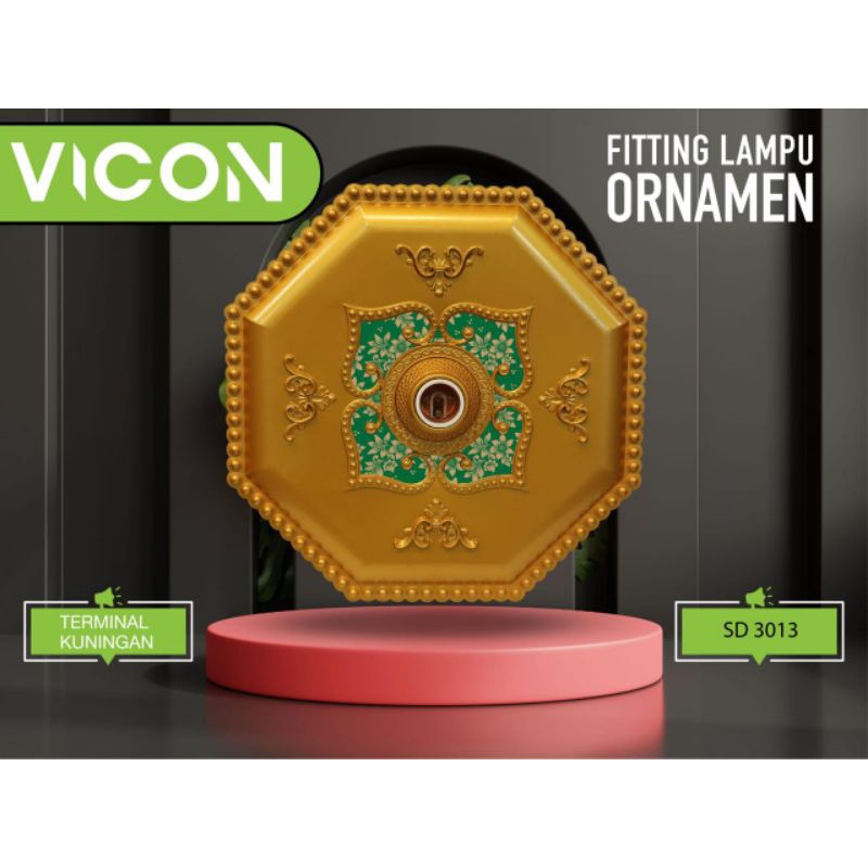 VICON FITTING LAMPU HIAS/FITTING LAMPU HIAS ORNAMEN/FITTING LAMPU ORNAMEN/FITTING LAMPU MOTIF
