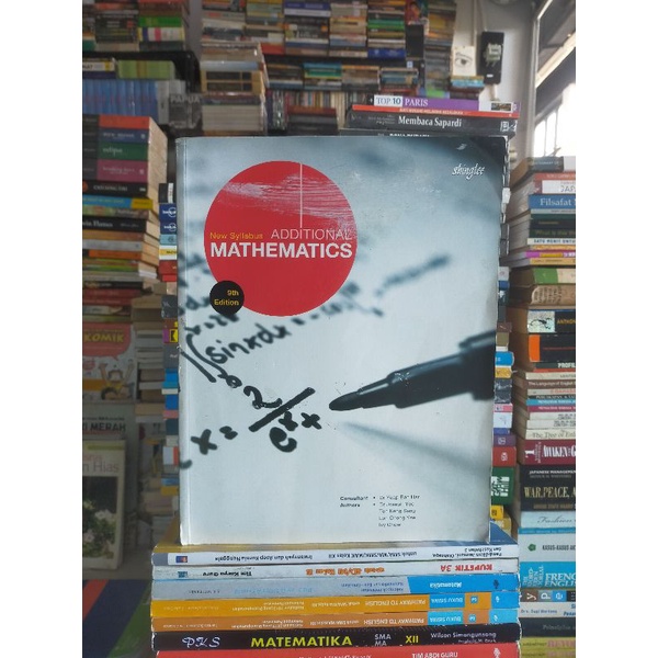 Buku Original : New Syllabus Additional MATHEMATICS - 9th Edition