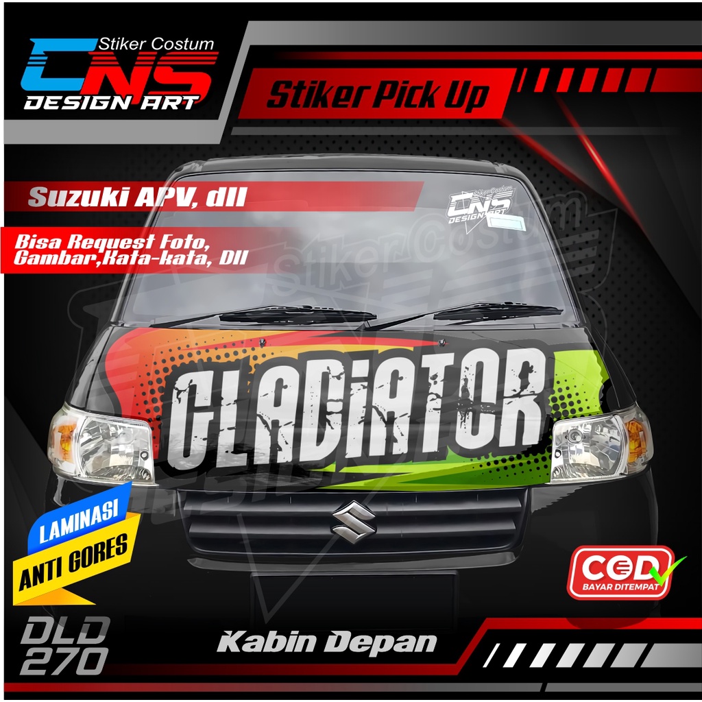 Stiker Kabin Depan Pick Up SUZUKI APV,dll Full Laminasi Anti Gores GLADIATOR Custom Bisa Request - S