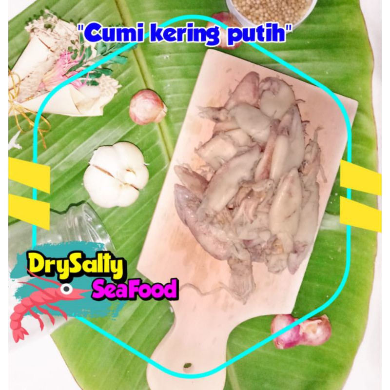 

cumi putih asin