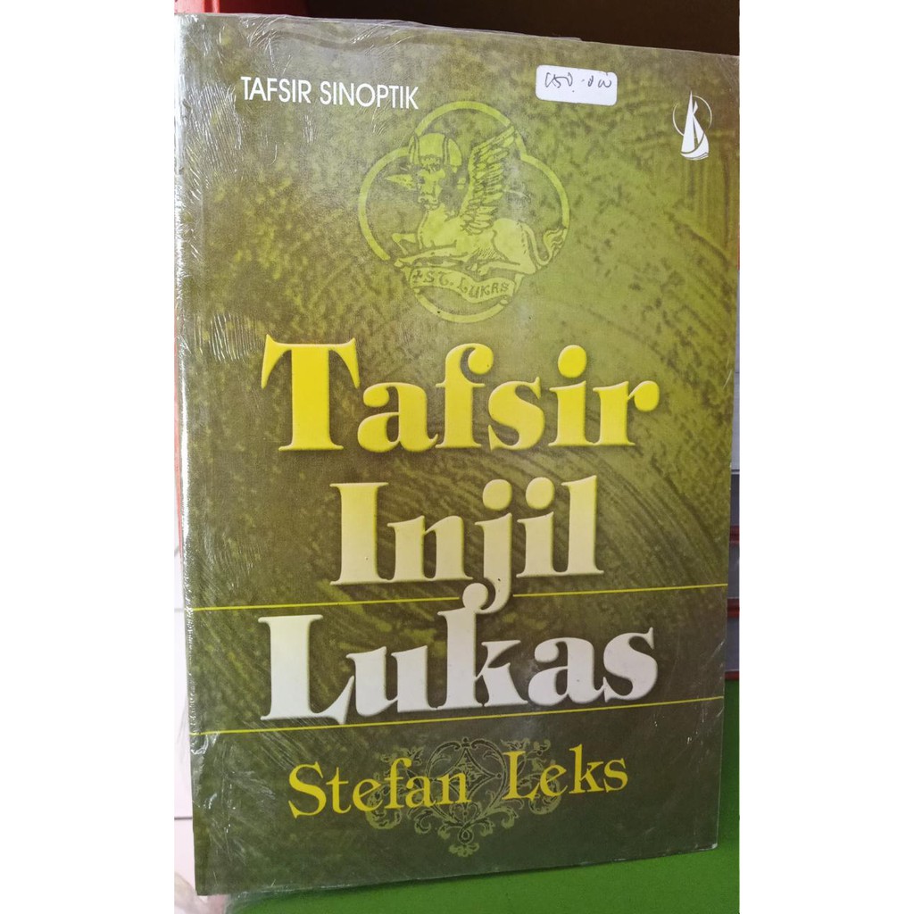 TAFSIR INJIL LUKAS - Stefan Leks