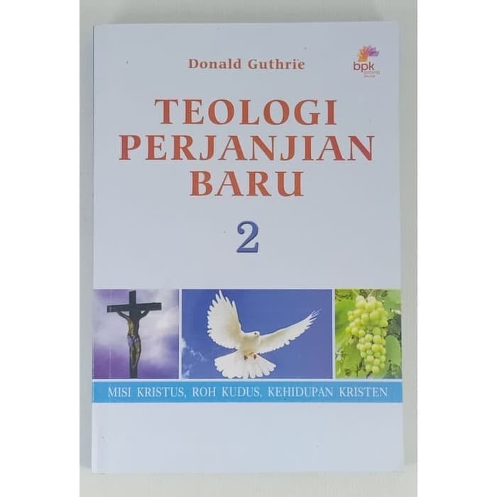 Teologi Perjanjian Baru 2