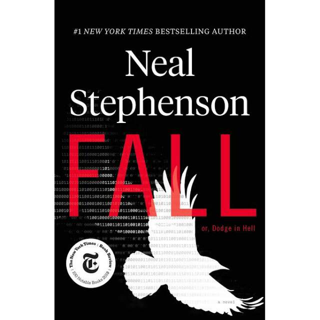 Fall (or Dodge in Hell) by Neal Stephenson