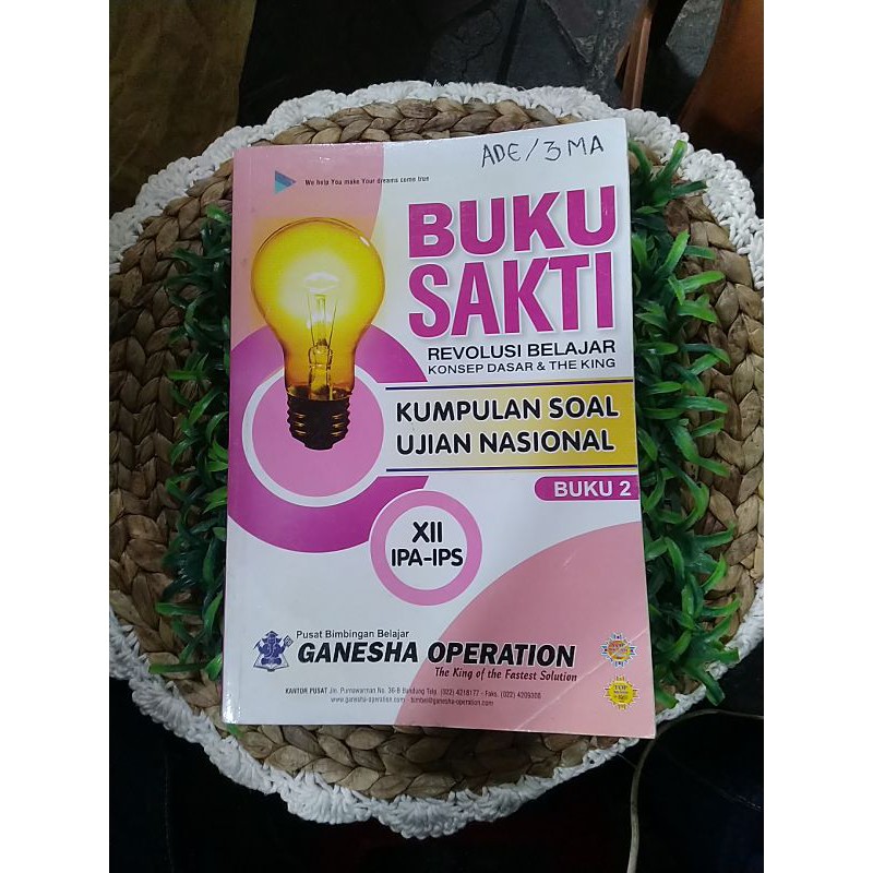 BUKU SAKTI KUMPULAN SOAL UJIAN XII IPA - IPS (GO)
