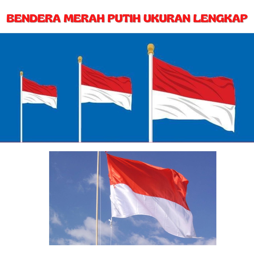 BENDERA MERAH PUTIH BAHAN TEBAL UKRAN LENGKAP