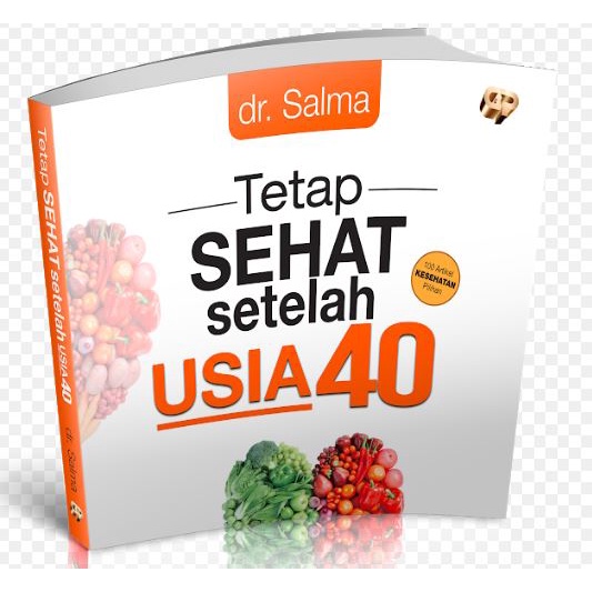 Tetap Sehat setelah Usia 40