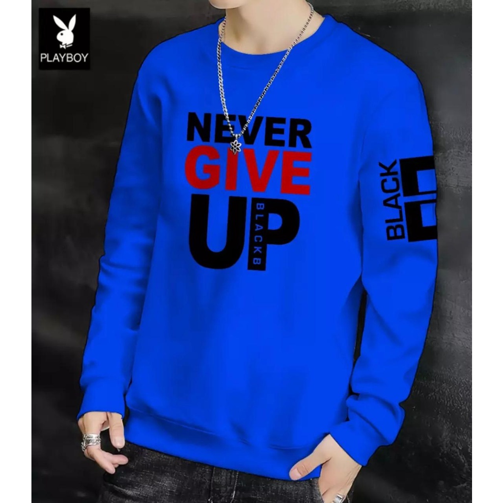 KAOS PRIA LENGAN PANJANG NEVER GIVE UP BAHAN ADEM CORAK HURUF BISA DIPAKAI SETIAP SAAT