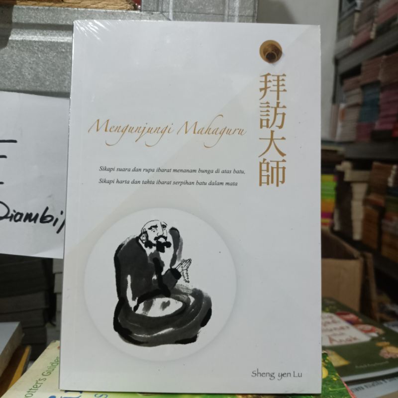 OBRAL Buku KEBUDAYAAN CHINA / SEJARAH CHINA / SAMKOK / CERITA RADIKAL CHINA / CERITA IDIOM CHINA / SEJARAH BUDAYA CHINA / CINA-Mengunjungi Mahaguru