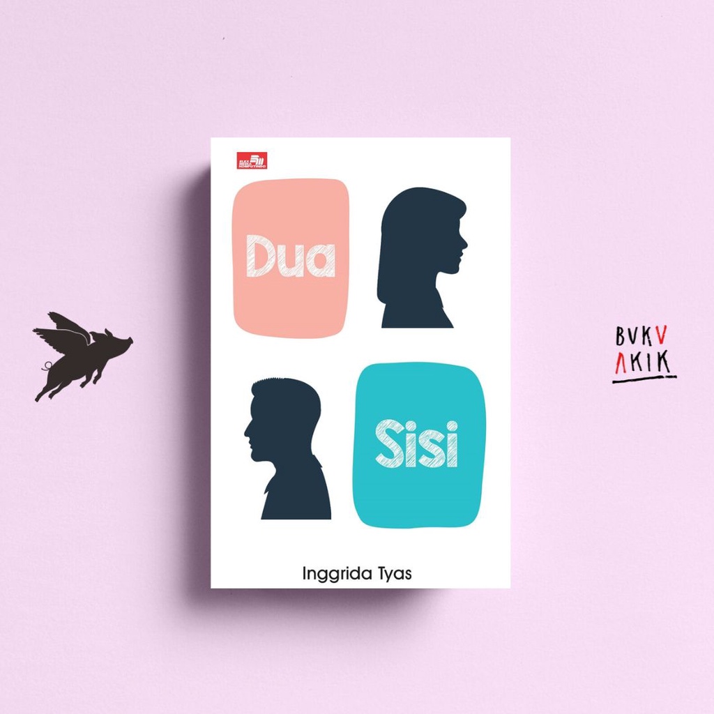 Dua Sisi - Inggrida Tyas