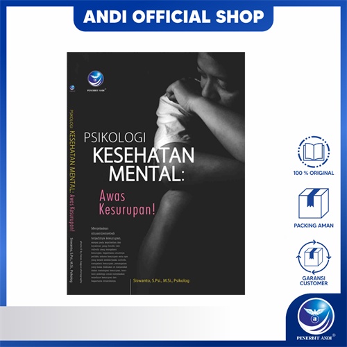 Penerbit Andi - Psikologi Kesehatan Mental: Awas Kesurupan! - Siswanto, S.Psi.,M.Si.