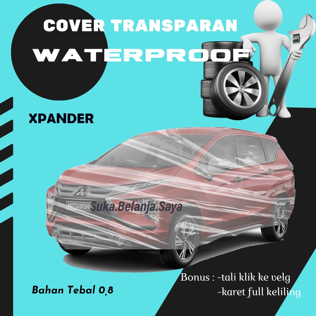 Body Cover Mobil Xpander Sarung Mobil Xpander/Xpander cross/xpander exceed/xpander sport/xpander ultimate/xpander waterproof/expander/xpander lama/sarung mobil xpander transparan/plastik bening xpander/innova/innova lama/xtrail/xtrail t30/xtrail t31/brio