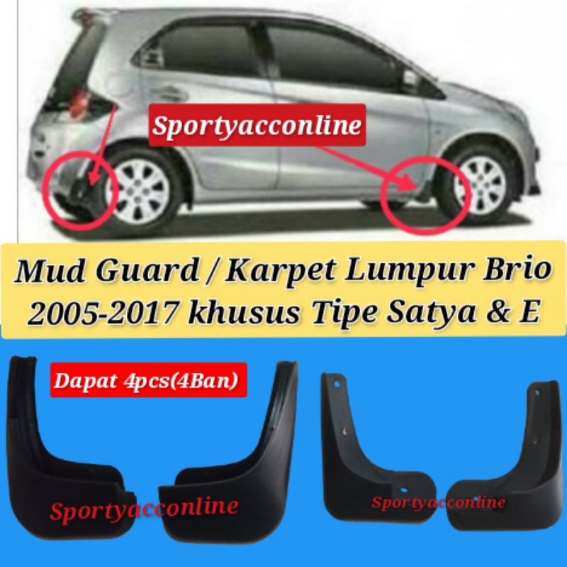 Mud guard Brio Satya dan E 2005 - 2017 jsl