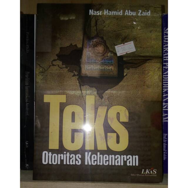 Teks Otoritas Kebenaran - Nasr Hamid Abu Zaid